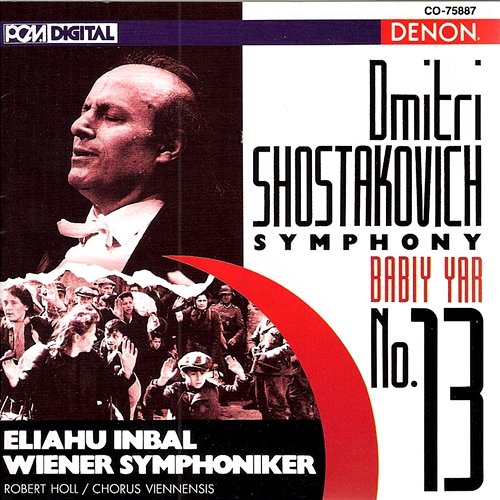 Shostakovich: Symphony No. 13, "Babiy Yar" Eliahu Inbal, Wiener Symphoniker