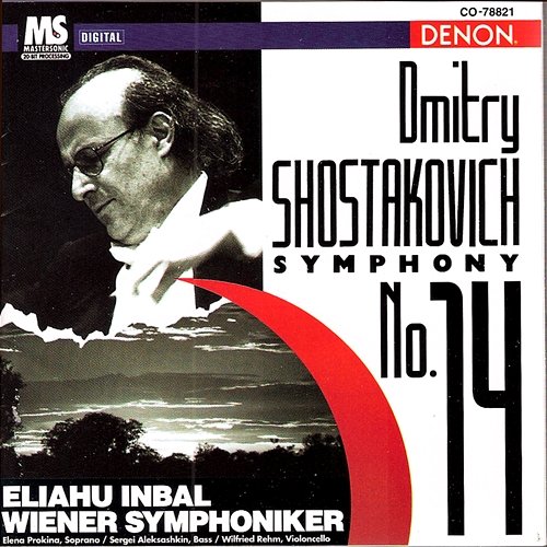 Shostakovich: Symphony No.14 Eliahu Inbal, Vienna Symphony
