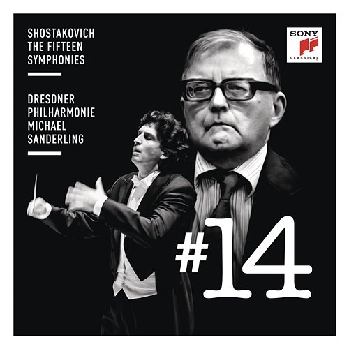 Shostakovich: Symphony No. 14 Michael Sanderling, Dresdner Philharmonie