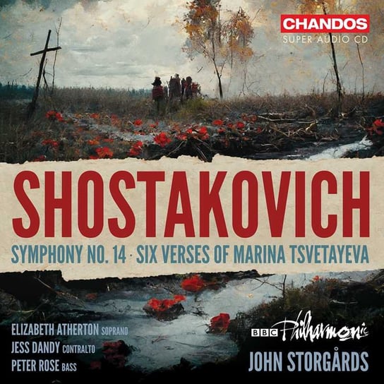 Shostakovich: Symphony No. 14 - Six Verses of Marina Tsvetayeva Atherton Elizabeth, Dandy Jess, Rose Peter