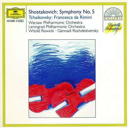 Shostakovich: Symphony No.5 In D Minor, Op. 47 / Tchaikovsky: Francesca Da Rimini, Op. 32 Warsaw National Philharmonic Orchestra, Leningrad Philharmonic Orchestra, Gennady Rozhdestvensky, Witold Rowicki