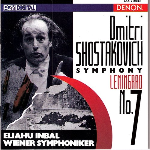 Shostakovich: Symphony No. 7 "Leningrad" Eliahu Inbal, Wiener Symphoniker