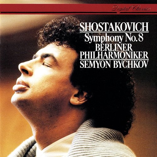 Shostakovich: Symphony No. 8 Semyon Bychkov, Berliner Philharmoniker