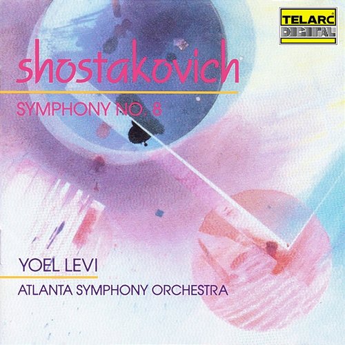 Shostakovich: Symphony No. 8 in C Minor, Op. 65 Yoel Levi, Atlanta Symphony Orchestra