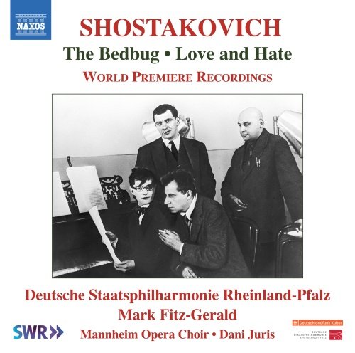 Shostakovich: The Bedbug / Love And Hate Deutsche Staatsphilharmonie Rheinland-Pfalz