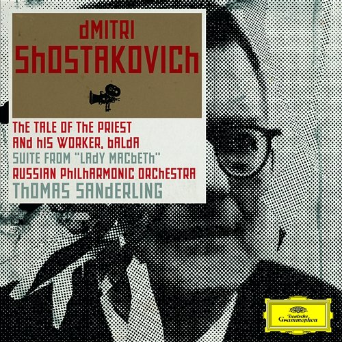 Shostakovich: The Story of the Priest and His Helper Balda; Lady Macbeth-Suite Russian Philharmonic Orchestra, Thomas Sanderling