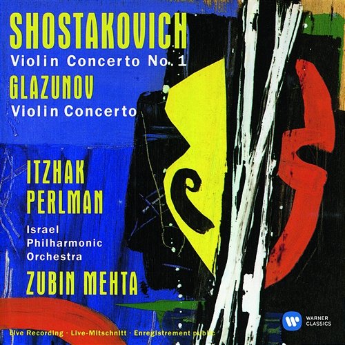 Shostakovich: Violin Concerto No. 1 - Glazunov: Violin Concerto Itzhak Perlman, Israel Philharmonic Orchestra & Zubin Mehta