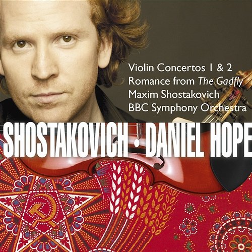 Shostakovich: Violin Concertos Nos. 1 & 2 Daniel Hope