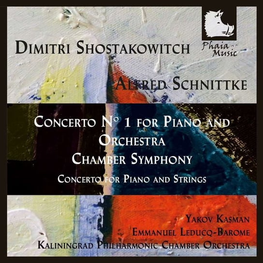 Shostakowitch / Schnittke: Piano Concertos Kasman Yakov