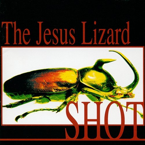 Shot The Jesus Lizard