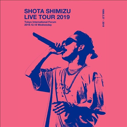 SHOTA SHIMIZU LIVE TOUR 2019 Shota Shimizu
