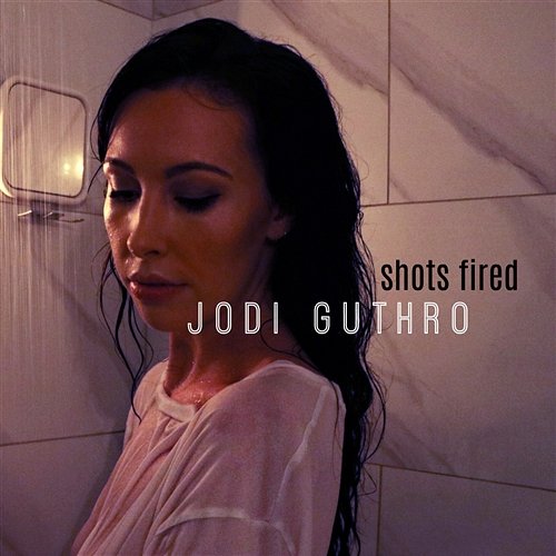 Shots Fired Jodi Guthro