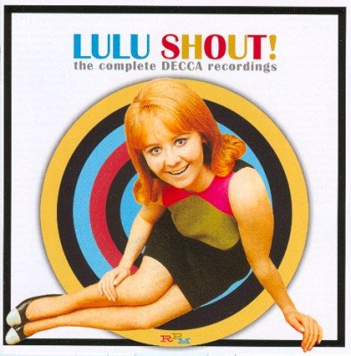 Shout! The Complete Decca Lulu