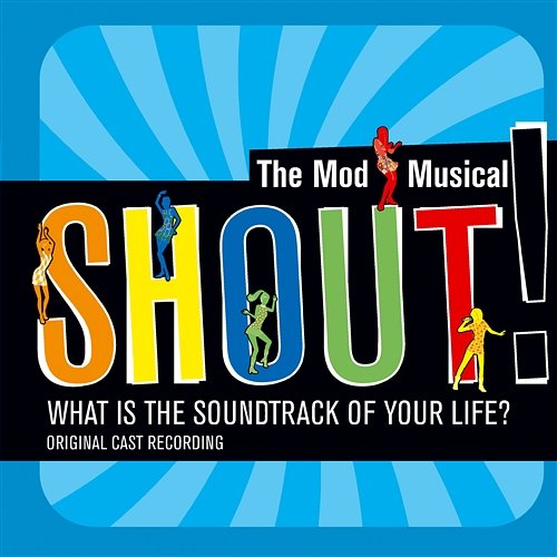 Shout!: The Mod Musical Soundtrack Various Artists