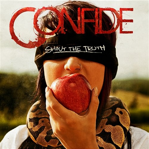 Shout The Truth Confide
