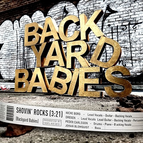 Shovin' Rocks Backyard Babies