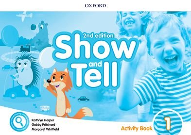 Show And Tell. Level 1. Activity Book Harper Kathryn, Pritchard Gabby, Whitfield Margaret