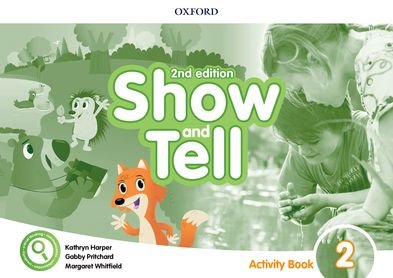 Show And Tell. Level 2. Activity Book Harper Kathryn, Pritchard Gabby, Whitfield Margaret