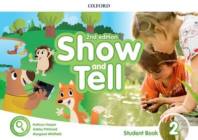 Show And Tell. Level 2. Student Book Harper Kathryn, Pritchard Gabby, Whitfield Margaret