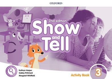 Show and Tell. Level 3. Activity Book Harper Kathryn, Pritchard Gabby, Whitfield Margaret