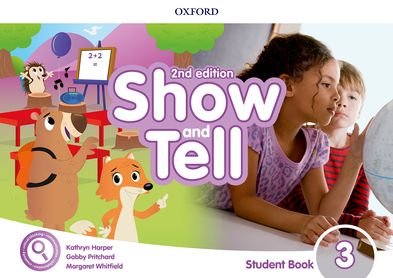 Show and Tell. Level 3. Student Book Harper Kathryn, Pritchard Gabby, Whitfield Margaret