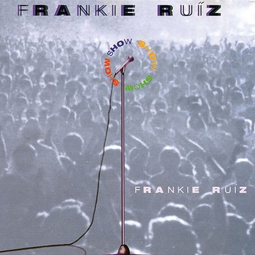 Show Frankie Ruíz