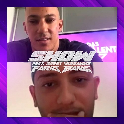 Show Farid Bang, Bobby Vandamme