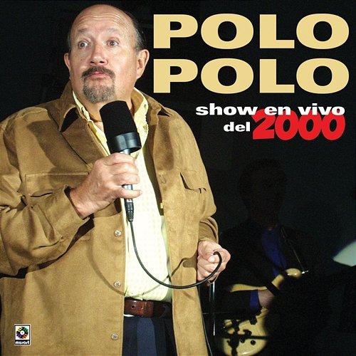 Show En Vivo Del 2000 Polo Polo