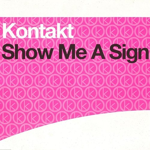 Show Me A Sign Kontakt