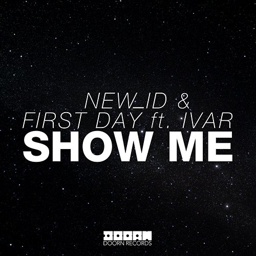 Show Me NEW_ID & First Day