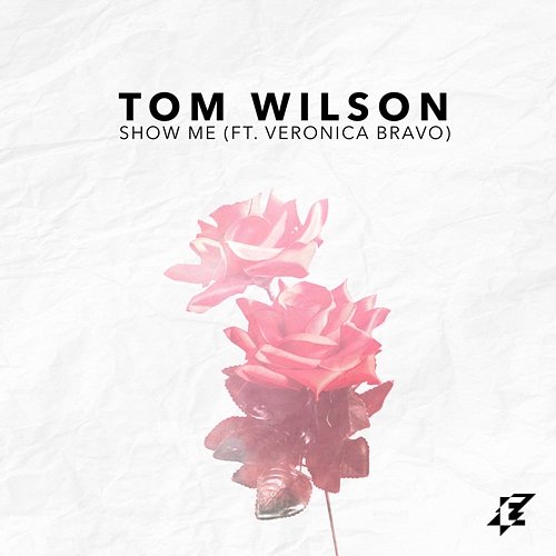 Show Me Tom Wilson feat. Veronica Bravo