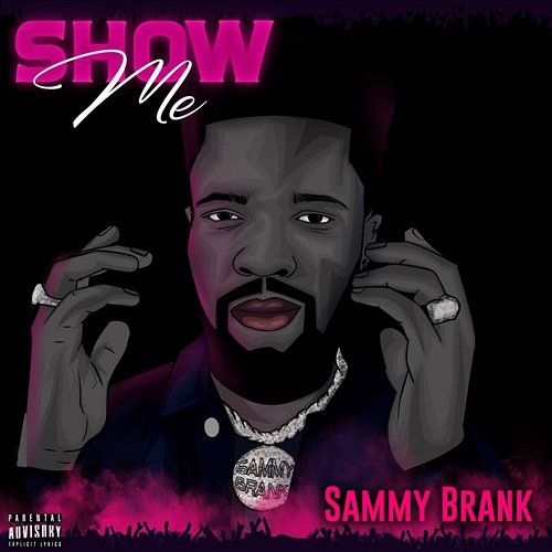 Show Me Sammy Brank