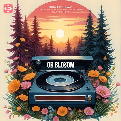 Show Me The Way Odd Blossom, Kevin Moffat & Jake Cooper feat. Rory Hope