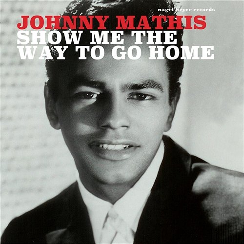 Show Me the Way to Go Home - Family Christmas Johnny Mathis