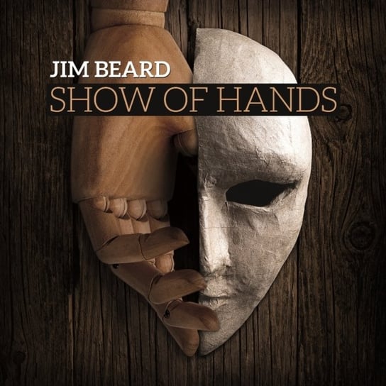 Show Of Hands Beard Jim