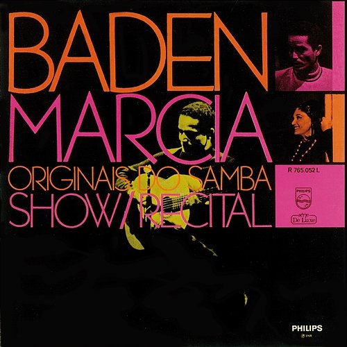 Show/Recital Baden Powell, Márcia, Os Originais Do Samba
