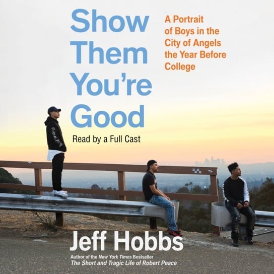 Show Them You're Good Hobbs Jeff