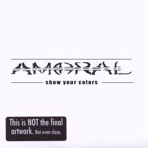 Show Your Colors Amoral