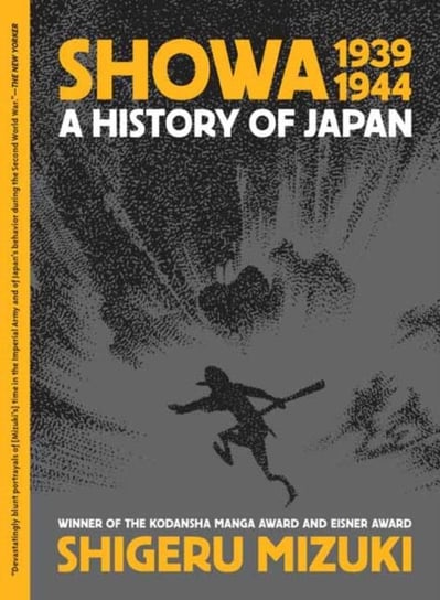 Showa 1939-1944: A History of Japan Shigeru Mizuki
