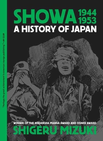 Showa 1944-1953: A History of Japan Shigeru Mizuki