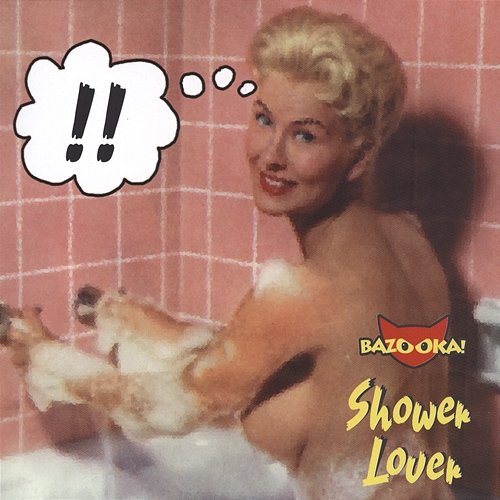 Shower Lover Bazooka!