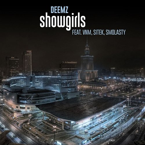 Showgirls Deemz feat. VNM, Sitek, Smolasty