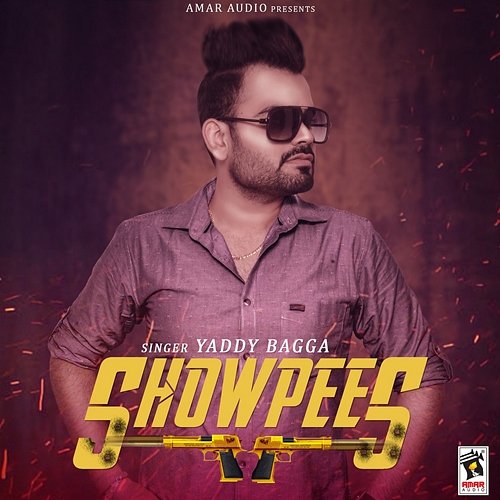 Showpees Yaddy Bagga