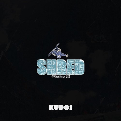 Shred 2023 Cæli, Kudosss