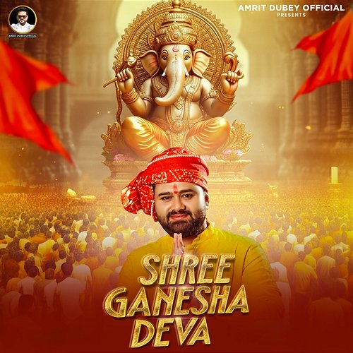 Shree Ganesha Deva Amrit Dubey