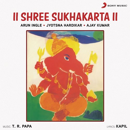 Shree Sukhakarta Arun Ingle, Jyotsna Hardikar & Ajay Kumar