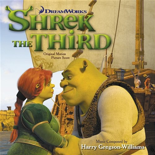 Shrek The Third Harry Gregson-Williams