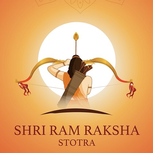 Shri Ram Raksha Stotra Rahul Saxena, Nidhi Prasad, Abhilasha Chellam