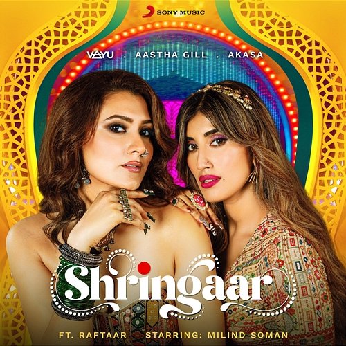 Shringaar Vayu, Raftaar, Aastha Gill, AKASA feat. Milind Soman