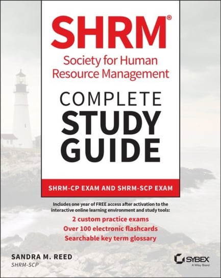 SHRM Society for Human Resource Management Complete Study Guide: SHRM-CP Exam and SHRM-SCP Exam Sandra M. Reed